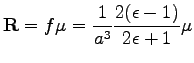 $\displaystyle \mathbf{R}=f \mathbf{\mu} = \dfrac{1}{a^{3}}\dfrac{2(\epsilon-1)}{2\epsilon+1} \mathbf{\mu}$