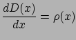 $\displaystyle \frac{d D(x)}{dx} = \rho(x)$