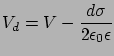 $\displaystyle V_{d}=V-\frac{d\sigma}{2\epsilon_{0}\epsilon}$